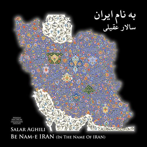 Be Nam-E IRAN (In the Name of IRAN)