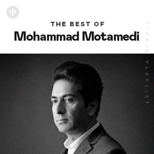 The Best Of Mohammad Motamedi [Tiarin]